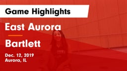 East Aurora  vs Bartlett  Game Highlights - Dec. 12, 2019