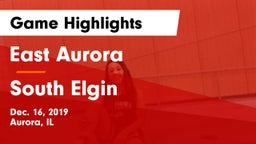East Aurora  vs South Elgin  Game Highlights - Dec. 16, 2019