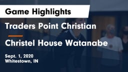 Traders Point Christian  vs Christel House Watanabe Game Highlights - Sept. 1, 2020