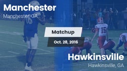 Matchup: Manchester High vs. Hawkinsville  2016