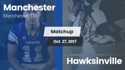 Matchup: Manchester High vs. Hawksinville 2017