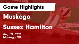 Muskego  vs Sussex Hamilton Game Highlights - Aug. 22, 2023