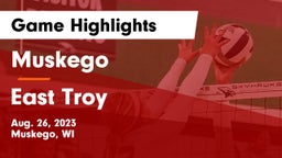 Muskego  vs East Troy  Game Highlights - Aug. 26, 2023