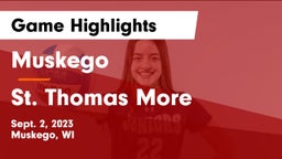 Muskego  vs St. Thomas More  Game Highlights - Sept. 2, 2023