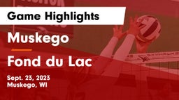 Muskego  vs Fond du Lac  Game Highlights - Sept. 23, 2023