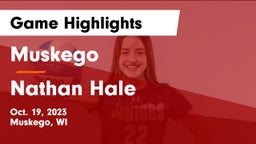 Muskego  vs Nathan Hale  Game Highlights - Oct. 19, 2023