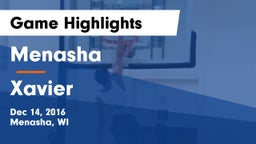 Menasha  vs Xavier  Game Highlights - Dec 14, 2016