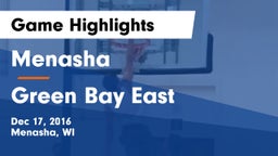 Menasha  vs Green Bay East  Game Highlights - Dec 17, 2016