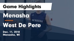 Menasha  vs West De Pere  Game Highlights - Dec. 11, 2018