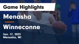 Menasha  vs Winneconne  Game Highlights - Jan. 17, 2023