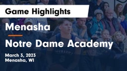 Menasha  vs Notre Dame Academy Game Highlights - March 3, 2023