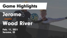 Jerome  vs Wood River  Game Highlights - Feb. 11, 2021