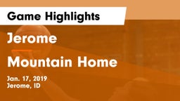 Jerome  vs Mountain Home  Game Highlights - Jan. 17, 2019