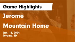 Jerome  vs Mountain Home  Game Highlights - Jan. 11, 2024