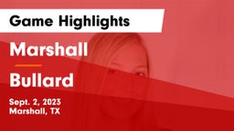 Marshall  vs Bullard Game Highlights - Sept. 2, 2023