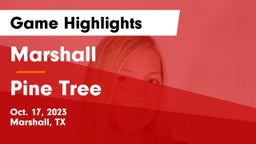 Marshall  vs Pine Tree  Game Highlights - Oct. 17, 2023