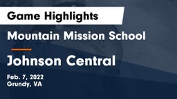 Mountain Mission School vs Johnson Central  Game Highlights - Feb. 7, 2022