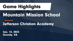 Mountain Mission School vs Jefferson Christian Academy Game Highlights - Jan. 14, 2023