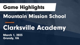 Mountain Mission School vs Clarksville Academy Game Highlights - March 1, 2023