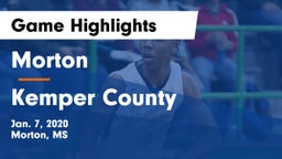 Morton  vs Kemper County  Game Highlights - Jan. 7, 2020