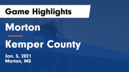 Morton  vs Kemper County  Game Highlights - Jan. 5, 2021