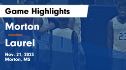 Morton  vs Laurel  Game Highlights - Nov. 21, 2023