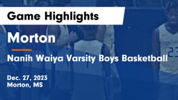 Morton  vs Nanih Waiya Varsity Boys Basketball Game Highlights - Dec. 27, 2023