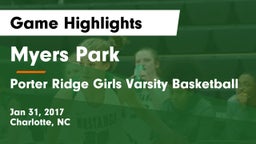Myers Park  vs Porter Ridge  Girls Varsity Basketball Game Highlights - Jan 31, 2017