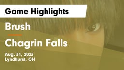 Brush  vs Chagrin Falls  Game Highlights - Aug. 31, 2023