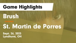 Brush  vs St. Martin de Porres Game Highlights - Sept. 26, 2023