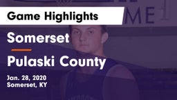 Somerset  vs Pulaski County  Game Highlights - Jan. 28, 2020