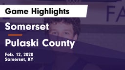 Somerset  vs Pulaski County  Game Highlights - Feb. 12, 2020