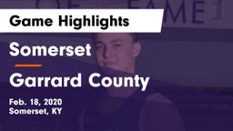 Somerset  vs Garrard County  Game Highlights - Feb. 18, 2020