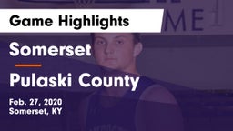 Somerset  vs Pulaski County  Game Highlights - Feb. 27, 2020