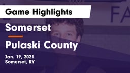 Somerset  vs Pulaski County  Game Highlights - Jan. 19, 2021