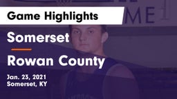 Somerset  vs Rowan County  Game Highlights - Jan. 23, 2021