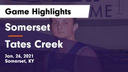 Somerset  vs Tates Creek  Game Highlights - Jan. 26, 2021