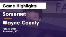 Somerset  vs Wayne County  Game Highlights - Feb. 2, 2021