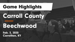 Carroll County  vs Beechwood  Game Highlights - Feb. 3, 2020