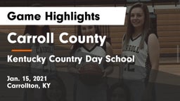 Carroll County  vs Kentucky Country Day School Game Highlights - Jan. 15, 2021