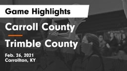 Carroll County  vs Trimble County Game Highlights - Feb. 26, 2021