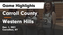 Carroll County  vs Western Hills  Game Highlights - Dec. 1, 2021