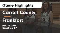 Carroll County  vs Frankfort  Game Highlights - Dec. 18, 2021