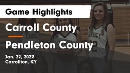 Carroll County  vs Pendleton County  Game Highlights - Jan. 22, 2022