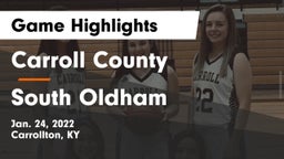 Carroll County  vs South Oldham  Game Highlights - Jan. 24, 2022