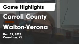 Carroll County  vs Walton-Verona  Game Highlights - Dec. 29, 2023