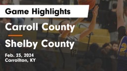 Carroll County  vs Shelby County  Game Highlights - Feb. 23, 2024