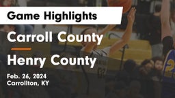 Carroll County  vs Henry County  Game Highlights - Feb. 26, 2024