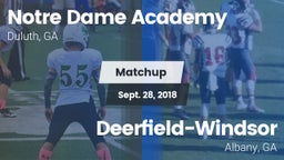 Matchup:      Notre Dame Acad vs. Deerfield-Windsor  2018