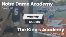 Matchup:      Notre Dame Acad vs. The King's Academy 2019